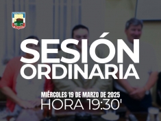 Sesión Ordinaria del día miércoles 19 de marzo de 2025.